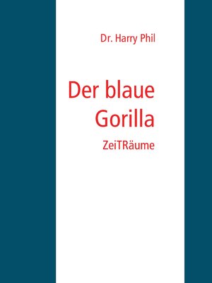 cover image of Der blaue Gorilla